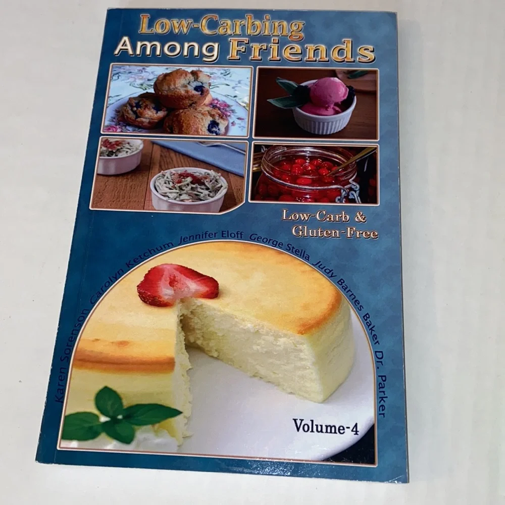 Two Low-Carbing Among Friends Paperback Cook Books Volumes 4 and 5